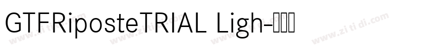 GTFRiposteTRIAL Ligh字体转换
